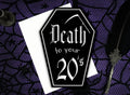 Death to Your 20s 30s 40s 50s 60s 70s 80s 90s Greeting Card || RIP Youth Birthday Goth, Gothic, Love, Occasion Holiday Dark Coffin Card